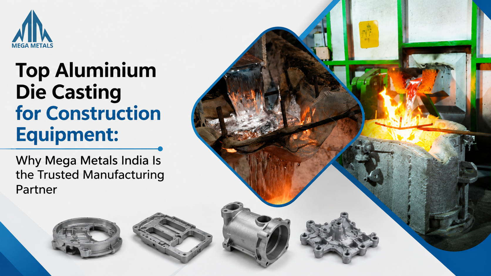 Top Aluminium Die Casting for Construction Equipment: Why Mega Metals India Is the Trusted Manufacturing Partner